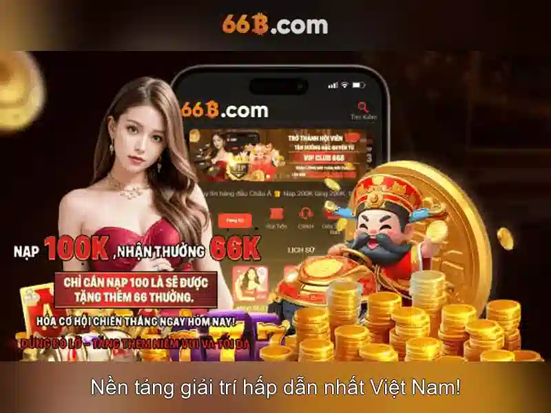 66B - Trải Nghiệm Slot Đỉnh Cao Cùng Ứng Dụng Tải 66B - 66B