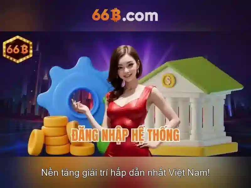 66B – Liên Hệ 66B Chính Thức | Trang Chủ Slot 66B - 66B