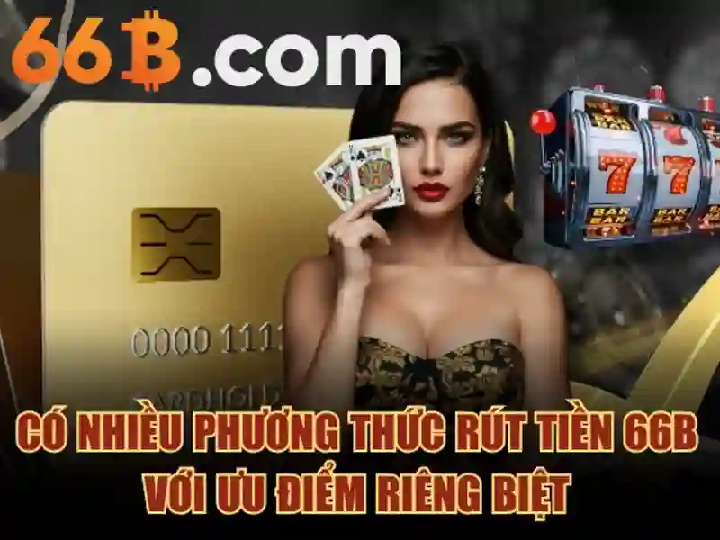  trải nghiệm Slot 66B - 66B